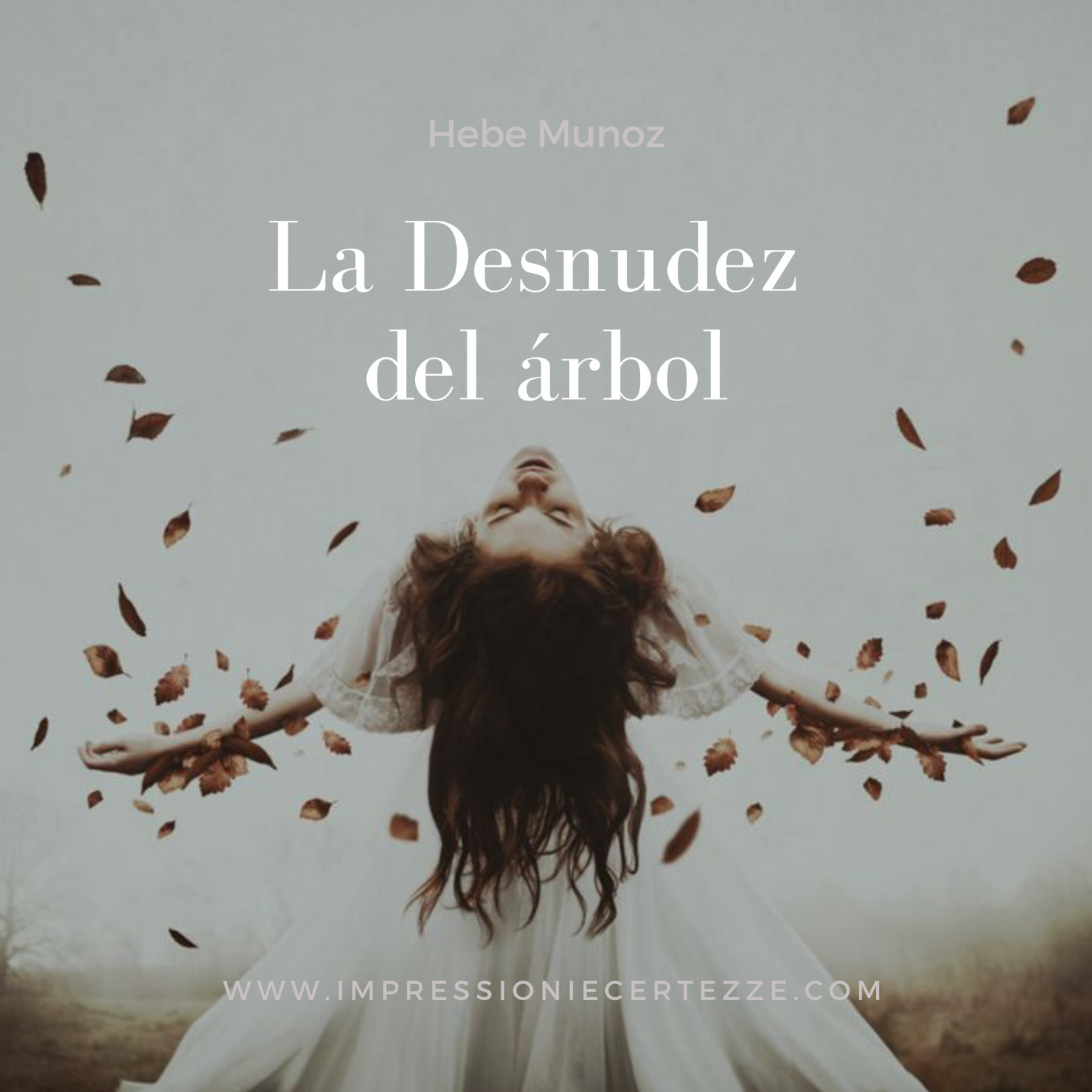 EL ÁRBOL VESTIDO Poesia di Hebe Munoz | Sul Website Bio Opere Poesie Poeti News Eventi Riconoscimenti Approfondimenti